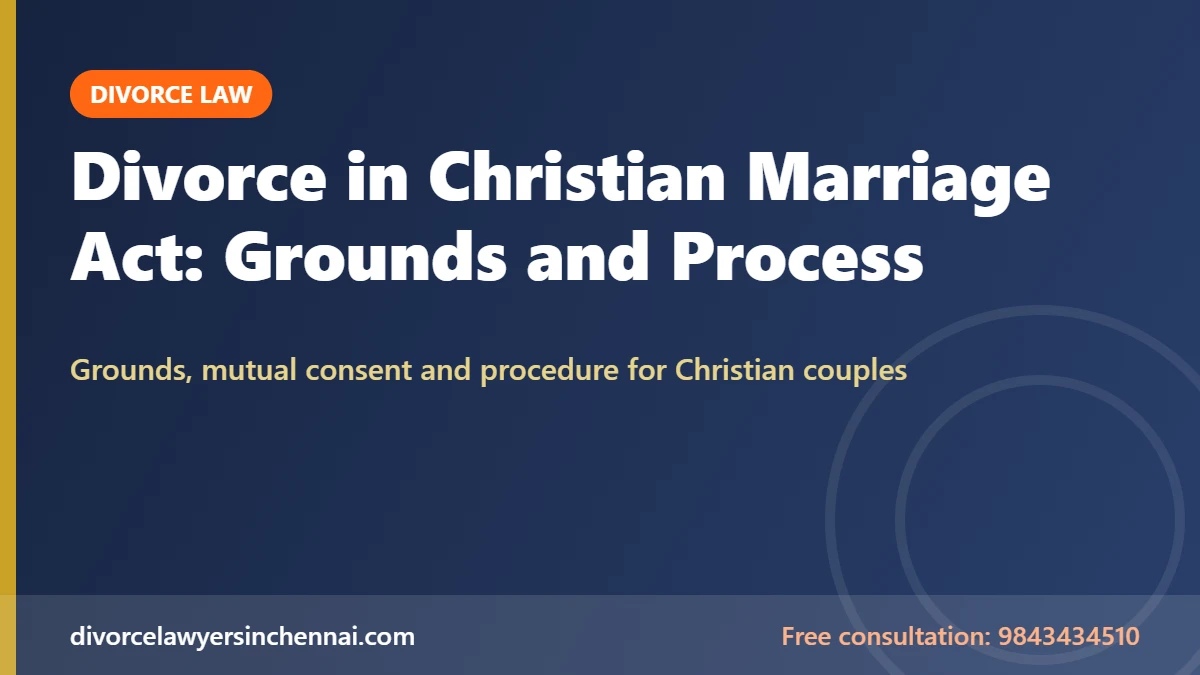 Divorce in Christian Marriage Act: Grounds and Process