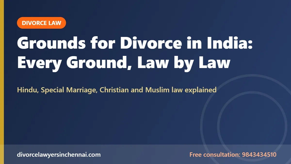 Grounds for divorce in India under Hindu, Special Marriage, Christian and Muslim law